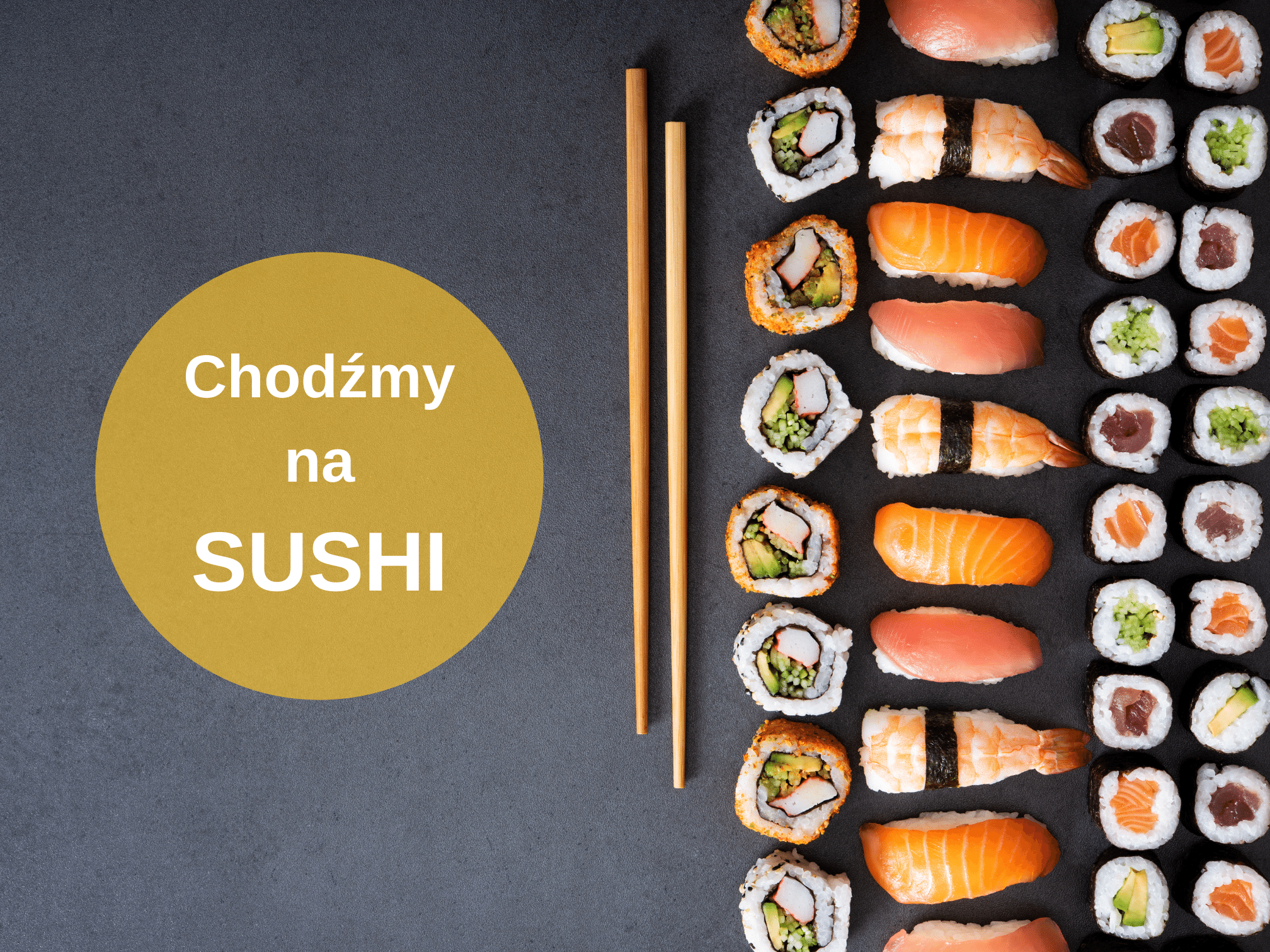 Chodźmy na sushi - Aktualności